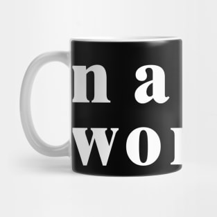 Nasty woman Mug